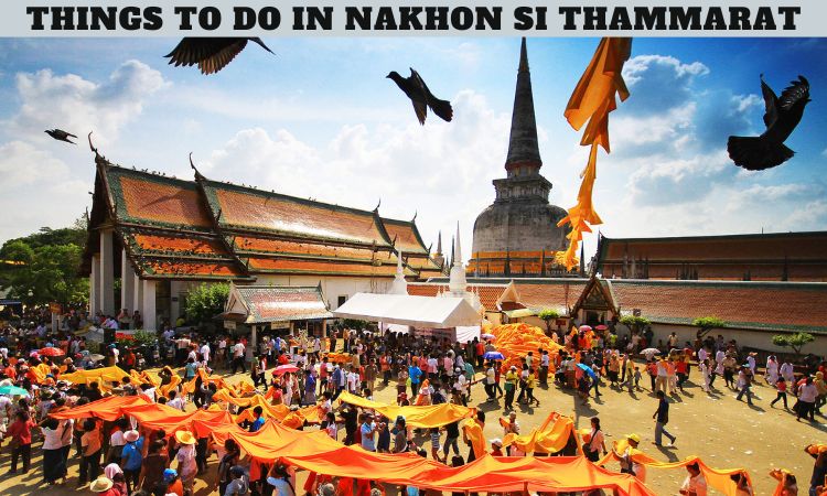 Things to do in Nakhon Si Thammarat