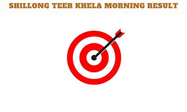 Shillong Teer Khela Morning Result