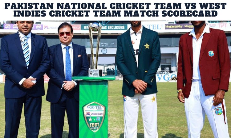 Pakistan National Cricket Team vs West Indies Cricket Team Match Scorecard