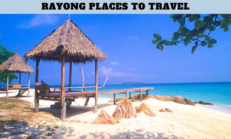 Rayong Places to Travel